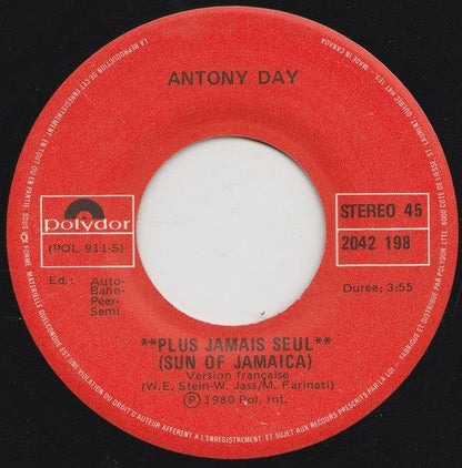 Antony Day - Plus Jamais Seul (Sun Of Jamaica) (7", Single) - 75music