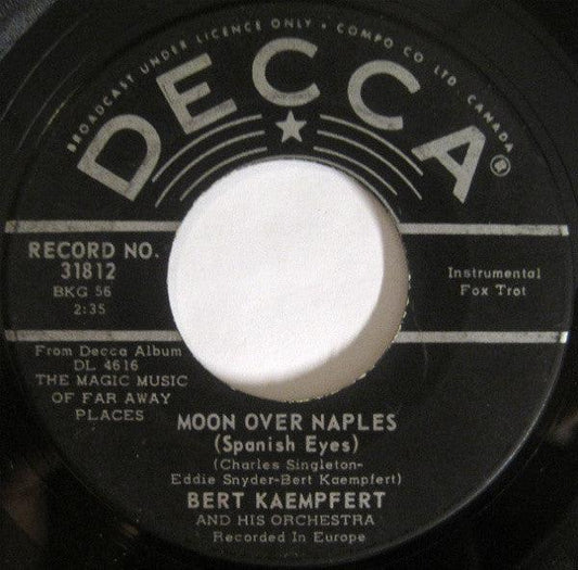 Bert Kaempfert & His Orchestra - Moon Over Naples (Spanish Eyes) / The Moon Is Making Eyes (7") - 75music