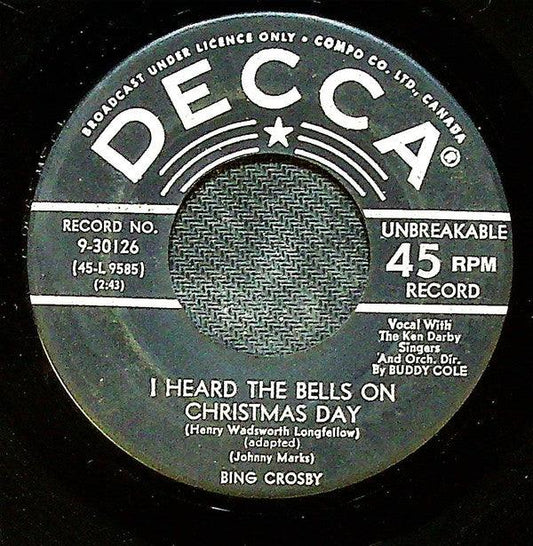 Bing Crosby - I Heard The Bells On Christmas Day / Christmas Is A-Comin' (May God Bless You) (7", Single) - 75music