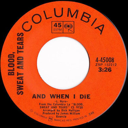Blood, Sweat And Tears - And When I Die / Sometimes In Winter (7", Single) - 75music