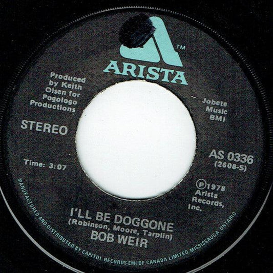 Bob Weir - I'll Be Doggone (7", Single) - 75music
