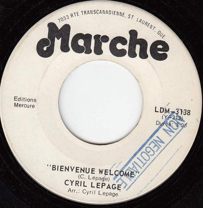 Cyril Lepage - M. Tout Le Monde / Bienvenue Welcome (7", Single) - 75music