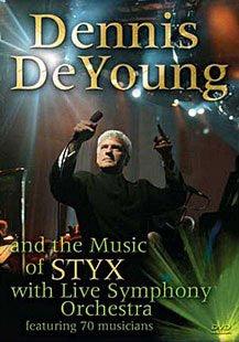 Dennis DeYoung - Dennis DeYoung And The Music Of Styx Live With Symphony Orchestra (DVD-V, NTSC) - 75music