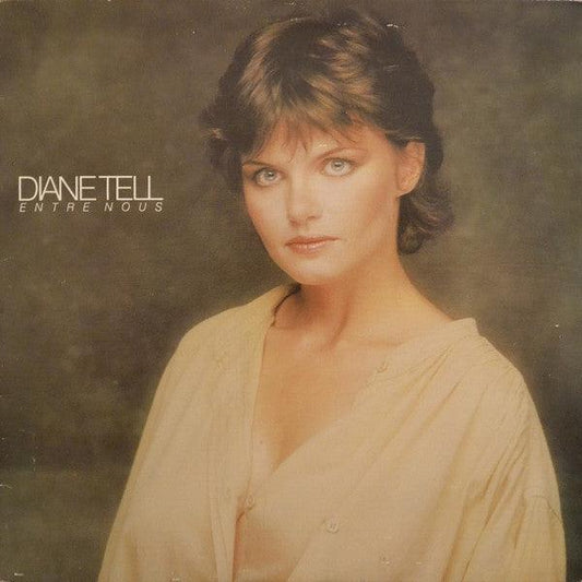 Diane Tell - Entre Nous (LP, Album) - 75music