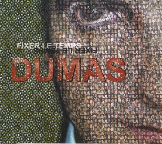 Dumas - Fixer Le Temps (CD, Album) - 75music