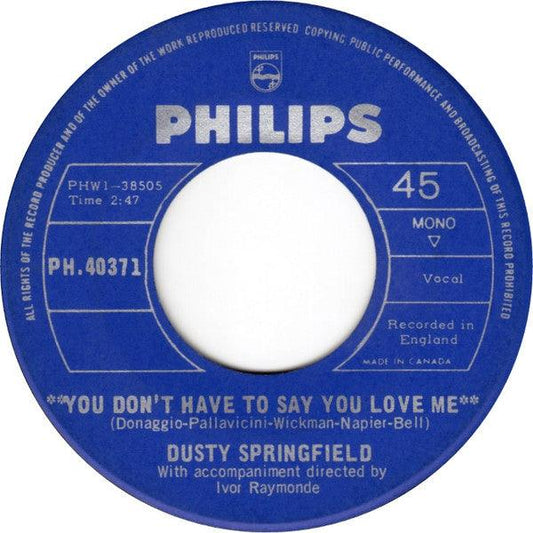 Dusty Springfield - You Don't Have To Say You Love Me (7", Single, Mono) - 75music