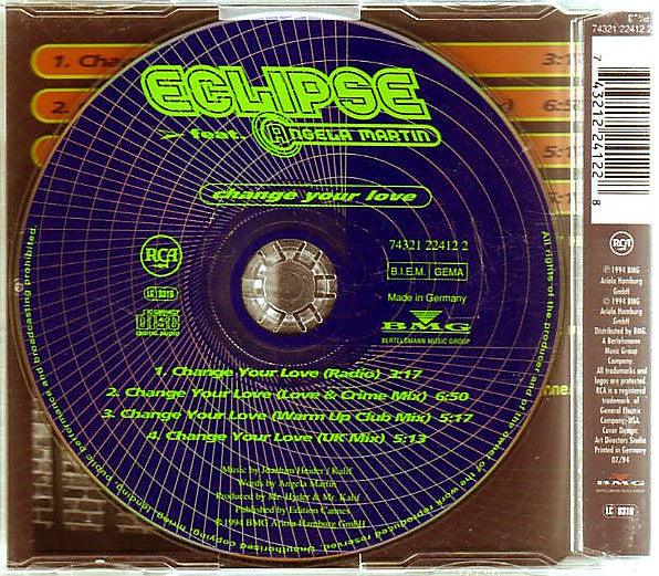 Eclipse feat. Angela Martin - Change Your Love (CD, Maxi) - 75music