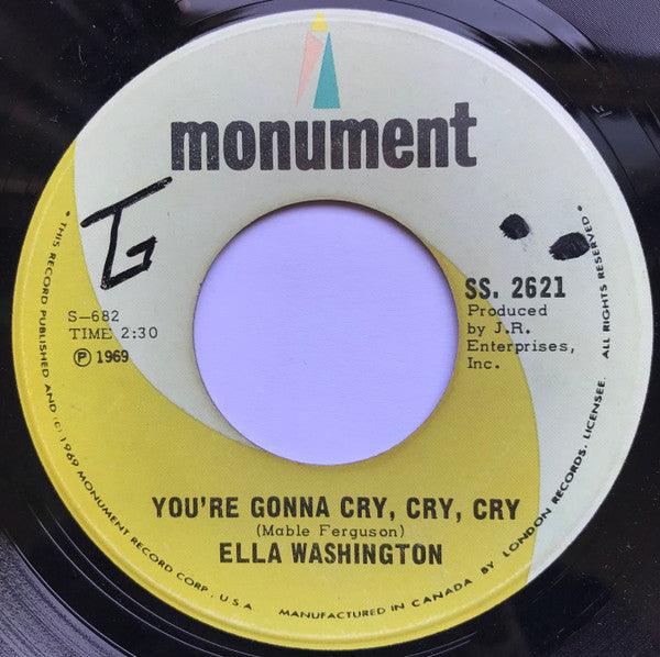 Ella Washington - He Called Me Baby / You're Gonna Cry, Cry, Cry (7") - 75music