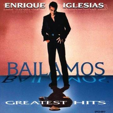 Enrique Iglesias - Bailamos - Greatest Hits (CD, Comp, Club) - 75music