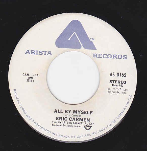 Eric Carmen - All By Myself / Everything (7", Single) - 75music