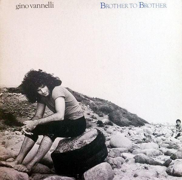 Gino Vannelli - Brother To Brother (LP, Album, Gat) - 75music
