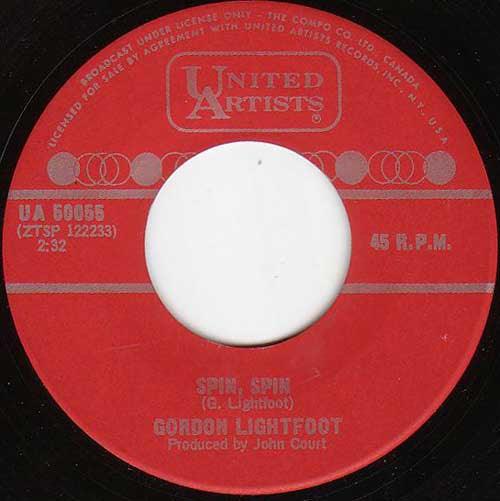 Gordon Lightfoot - Spin, Spin / For Lovin' Me (7") - 75music