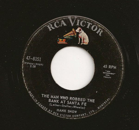 Hank Snow - The Man Who Robbed The Bank At Santa Fe (7", Single) - 75music