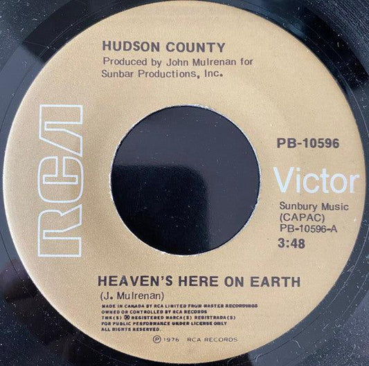 Hudson County - Heaven's Here On Earth / Welcome To My Dream (7", Single) - 75music