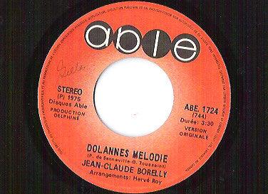 Jean-Claude Borelly - Dolannes Melodie (7", Single) - 75music
