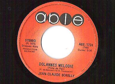 Jean-Claude Borelly - Dolannes Melodie (7", Single) - 75music