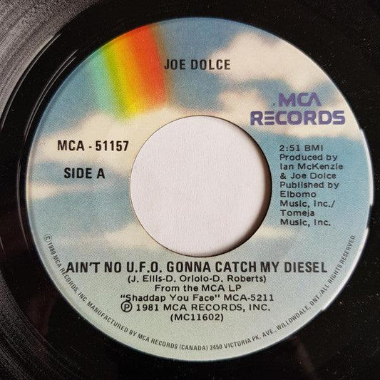 Joe Dolce - Ain't No U.F.O. Gonna Catch My Diesel (7", Single) - 75music