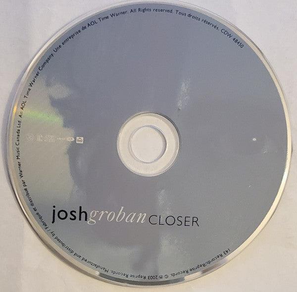Josh Groban - Closer (CD, Album, Enh) - 75music