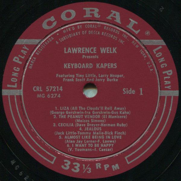 Lawrence Welk, Jerry Burke, Frank Scott, Larry Hooper, "Big" Tiny Little - Lawrence Welk Presents Keyboard Kapers (LP, Album, Mono) - 75music