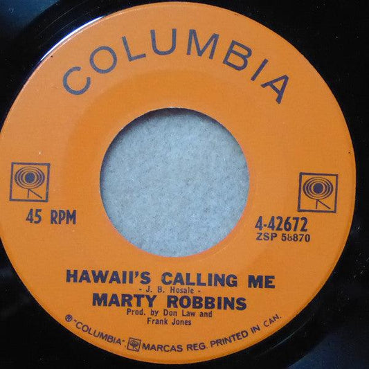 Marty Robbins - Hawaii's Calling Me	/ Ka-Lu-A (7", Single) - 75music