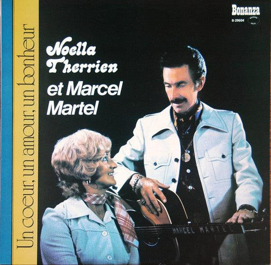Noëlla Therrien Et Marcel Martel - Un Coeur, Un Amour, Un Bonheur (LP) - 75music