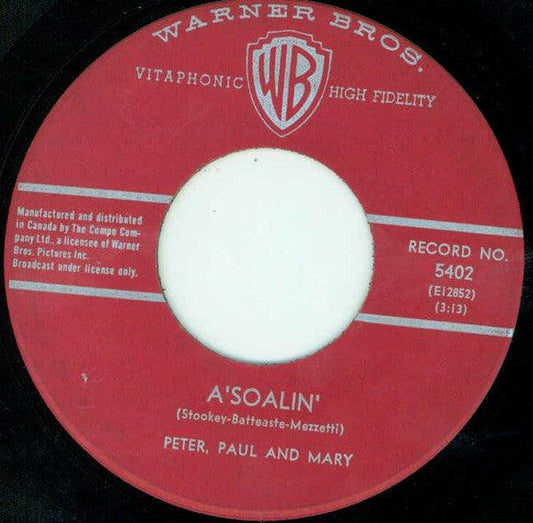 Peter, Paul & Mary - A'Soalin' (7", Single) - 75music