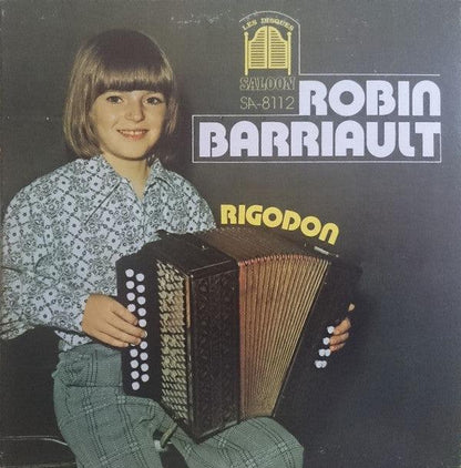 Robin Barriault - Rigodon (LP, Album, Ora) - 75music
