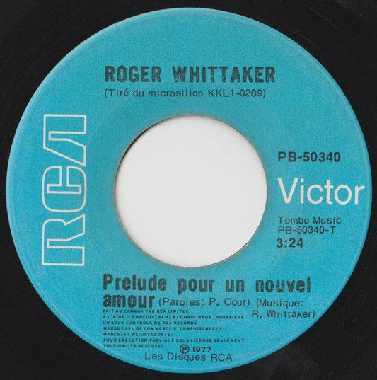 Roger Whittaker - Prelude Pour Un Nouvel Amour (7", Single) - 75music