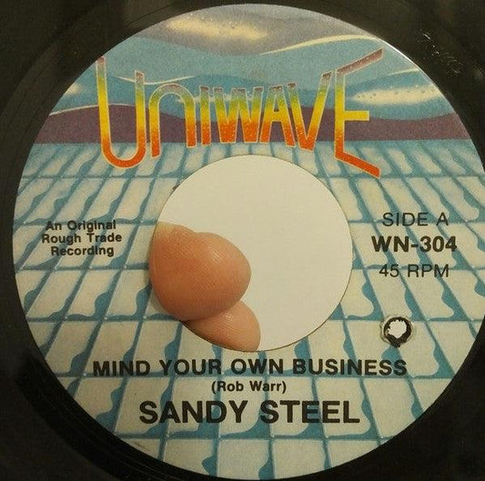 Sandy Steel* - Mind Your Own Business (7", Single) - 75music