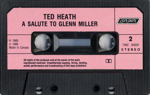 Ted Heath And His Orchestra - A Salute To Glenn Miller (Cass, Dol) - 75music