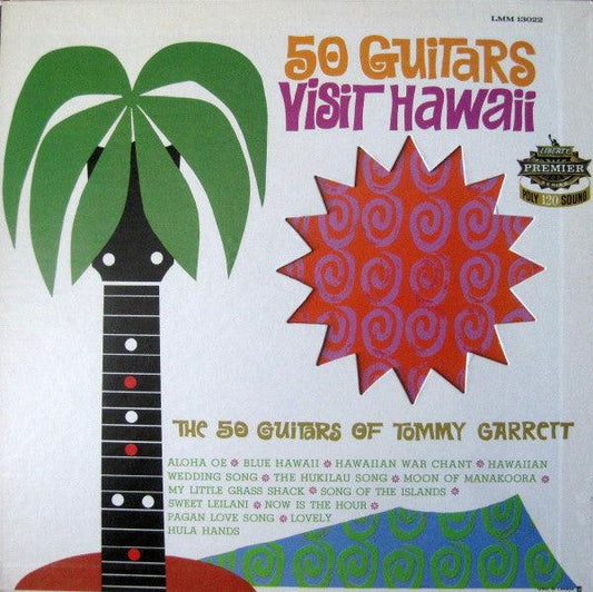 The 50 Guitars Of Tommy Garrett - 50 Guitars Visit Hawaii (LP, Album, Mono) - 75music