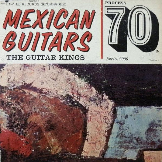 The Guitar Kings - Mexican Guitars (LP) - 75music