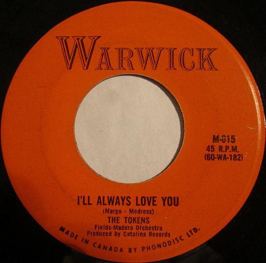 The Tokens - I'll Always Love You / Tonight I Fell In Love (7") - 75music