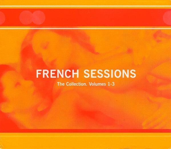 Various - French Sessions – The Collection. Volumes 1-3 (3xCD, Comp, Mixed + Box) - 75music