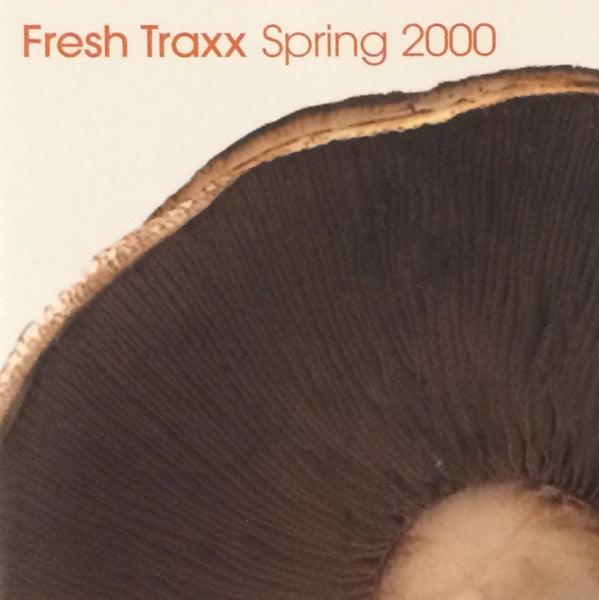 Various - Fresh Traxx Spring 2000 (CD, Comp, Promo) - 75music