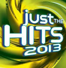 Various - Just The Hits 2013 (CD, Comp) - 75music - Canada's Online Record Store